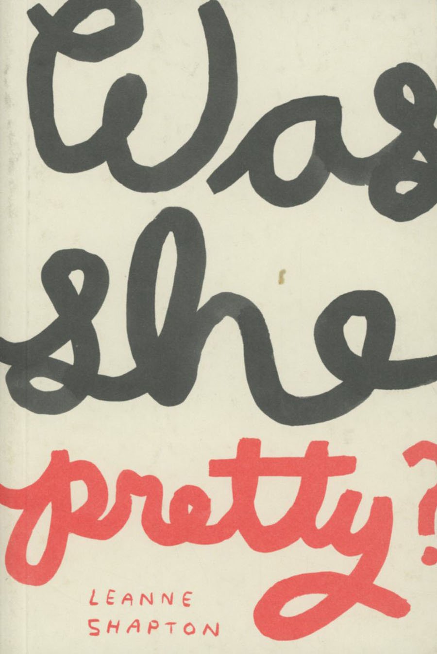 Was She Pretty GN Drawn & Quarterly Edition