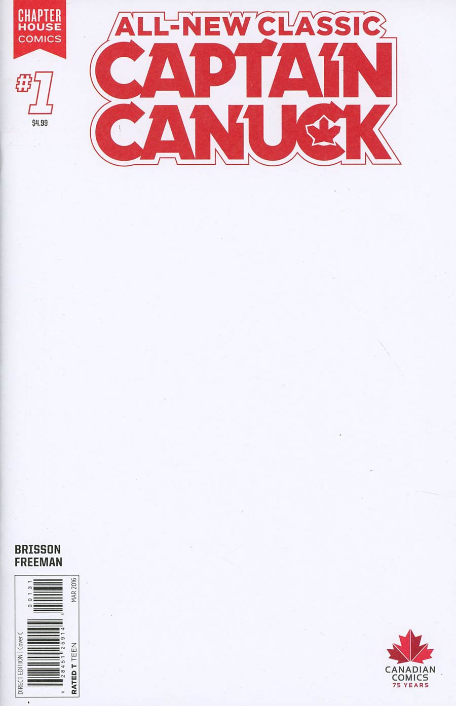 All-New Classic Captain Canuck #1 Cover C Variant Blank Cover