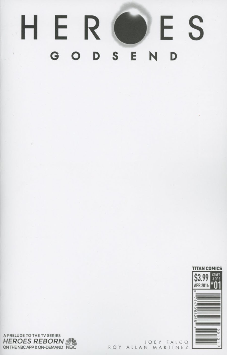 Heroes Godsend #1 Cover C Variant Blank Cover