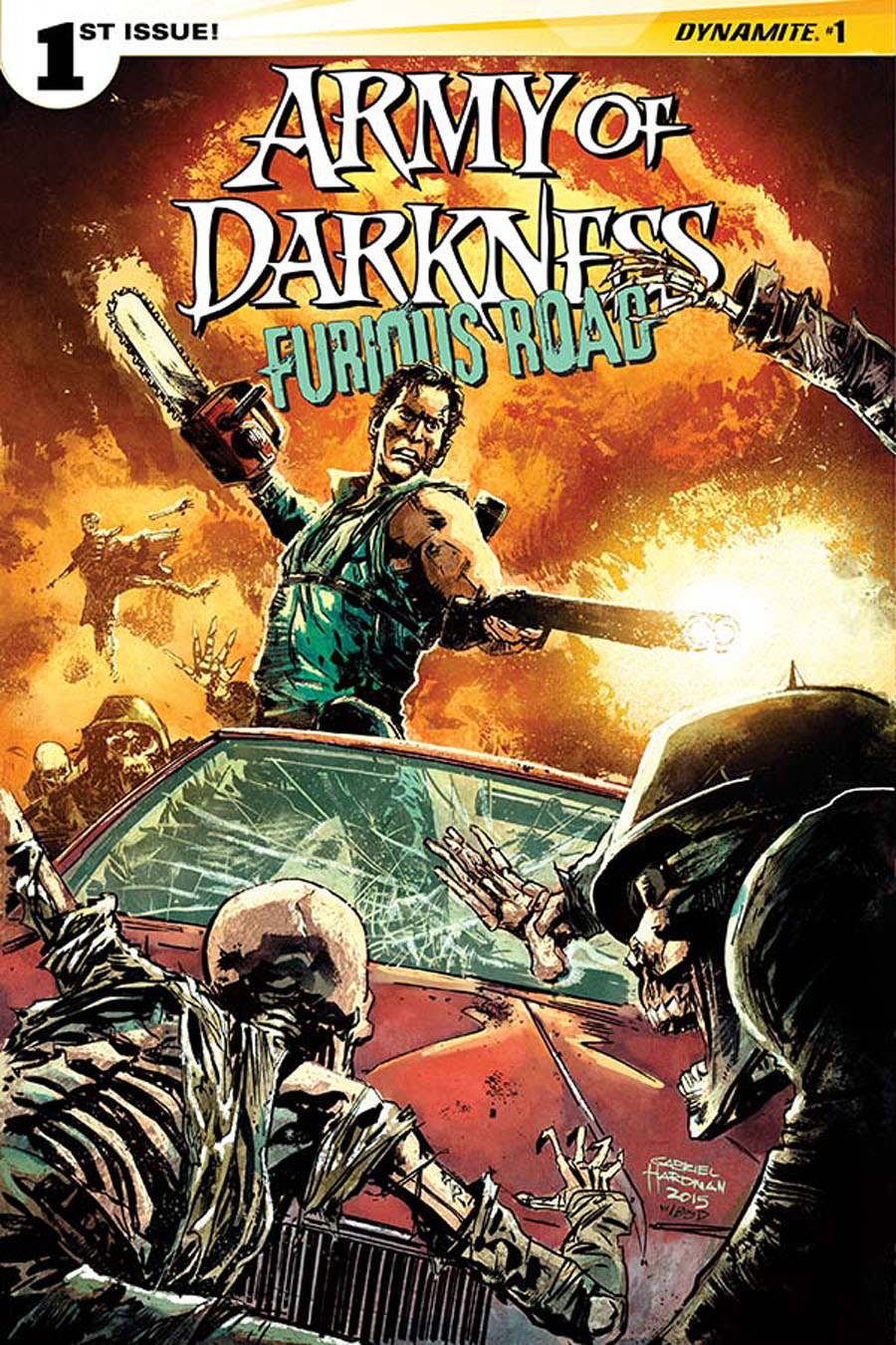 Army Of Darkness Furious Road #1 Cover B Variant Gabriel Hardman Cover