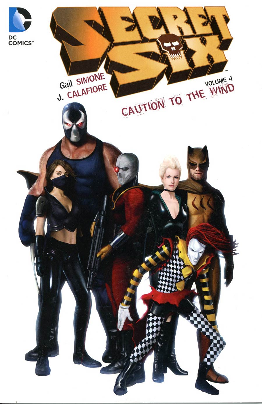 Secret Six Vol 4 Caution To The Wind TP