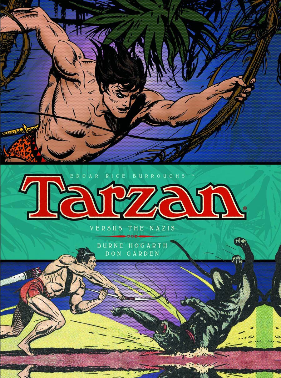 Burne Hogarths Tarzan Vol 3 Tarzan Versus The Nazis HC