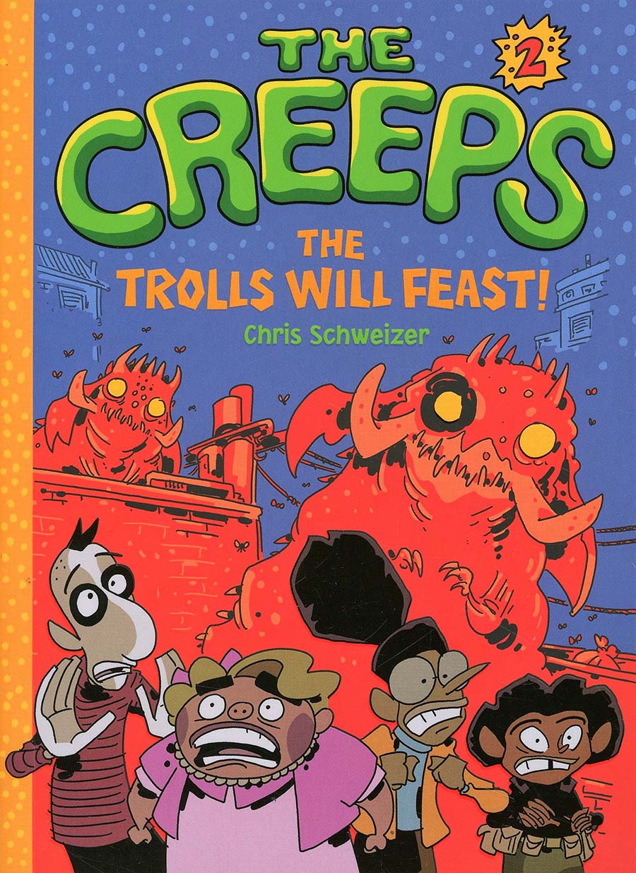 Creeps Vol 2 Trolls Will Feast HC