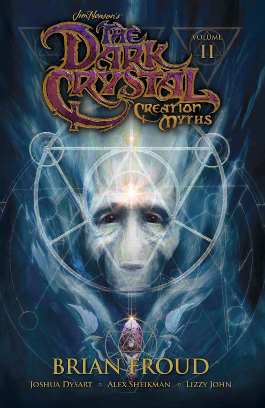Jim Hensons Dark Crystal Creation Myths Vol 2 TP