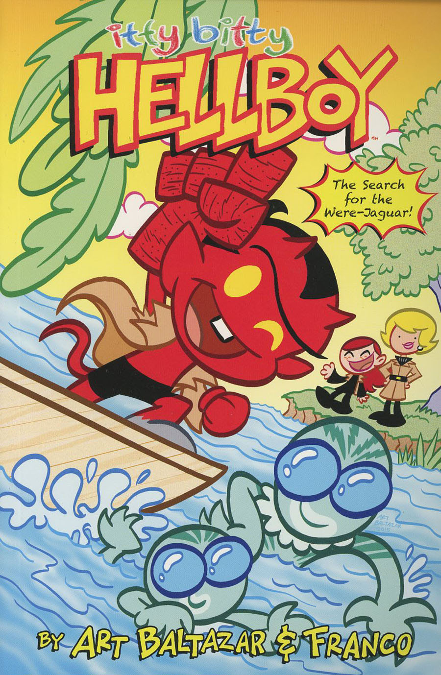 Itty Bitty Hellboy Search For The Were-Jaguar TP