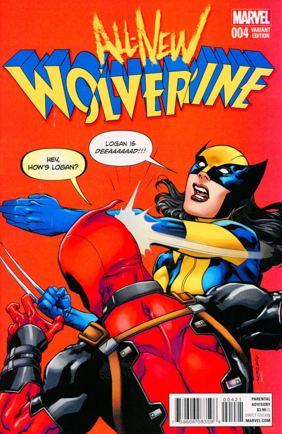 All-New Wolverine #4 Cover B Incentive Tom Raney Deadpool Variant Cover