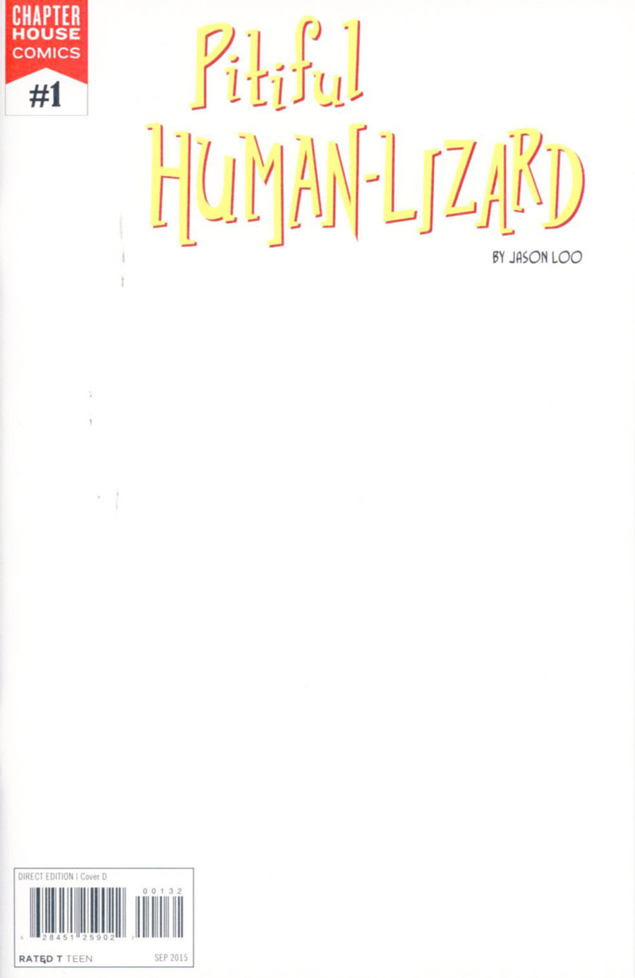 Pitiful Human-Lizard #1 Cover D Variant Blank Cover