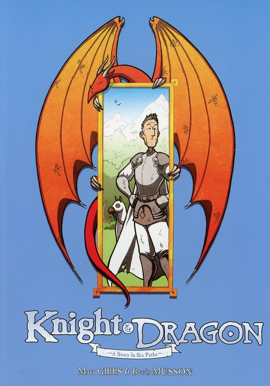 Knight & Dragon A Story In Six Paths GN