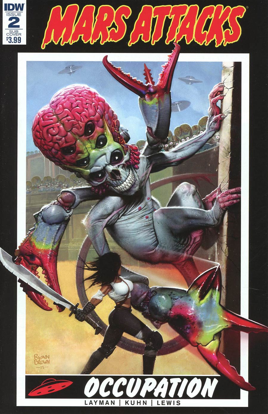 Mars Attacks Occupation #2 Cover B Variant Ryan Brown Subscription Cover