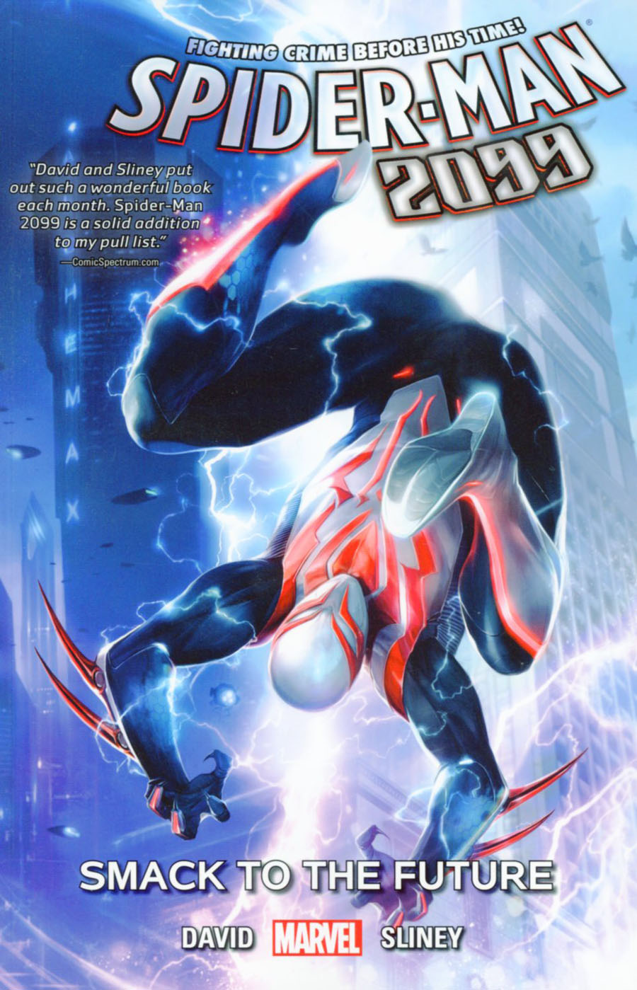 Spider-Man 2099 Vol 3 Smack To The Future TP