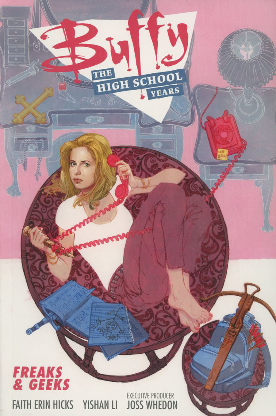 Buffy The High School Years Freaks & Geeks TP