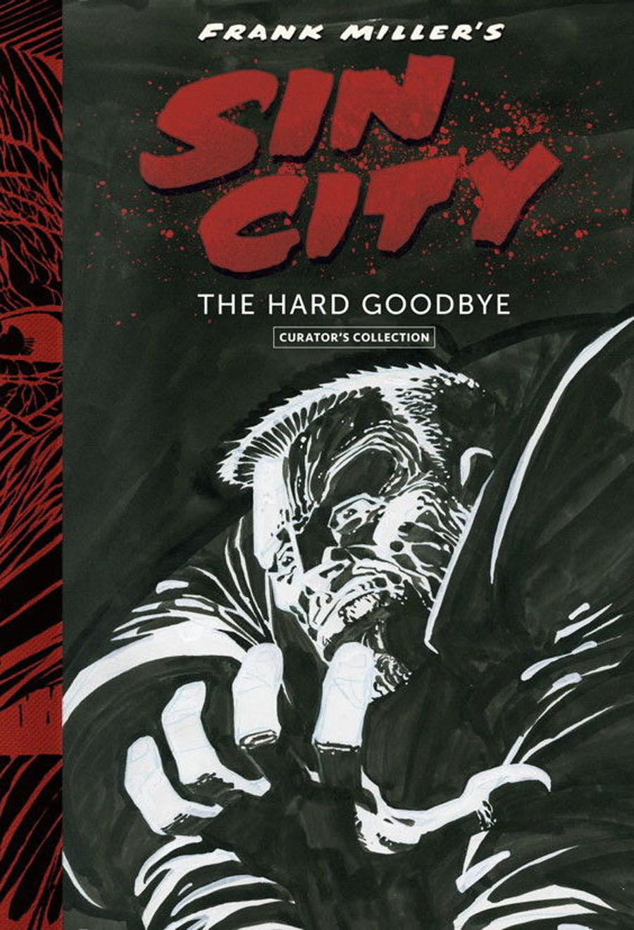 Frank Millers Sin City Hard Goodbye Curators Collection HC Limited Edition