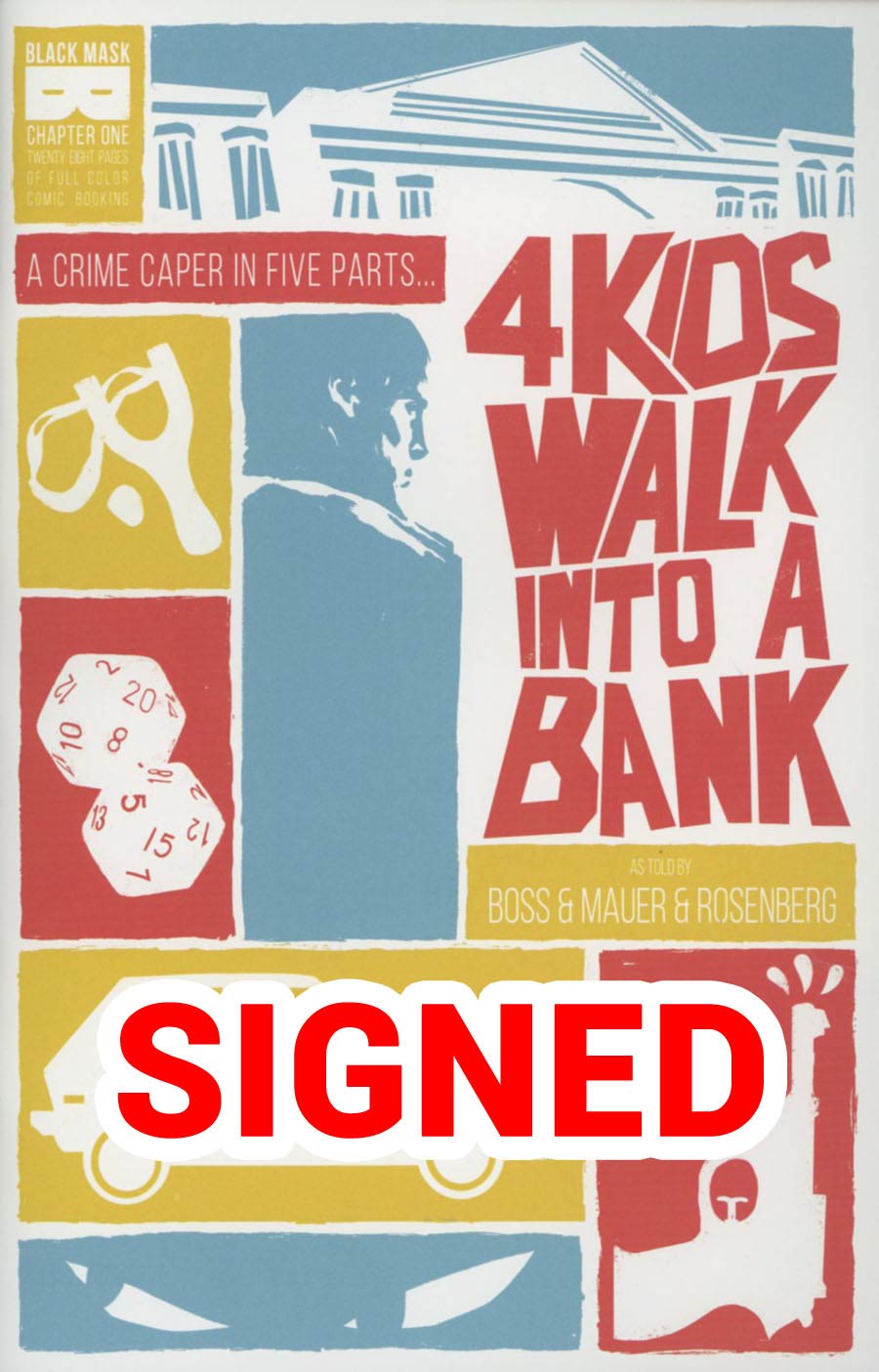 4 Kids Walk Into A Bank #1 Cover B Signed By Matthew Rosenberg & Tyler Boss