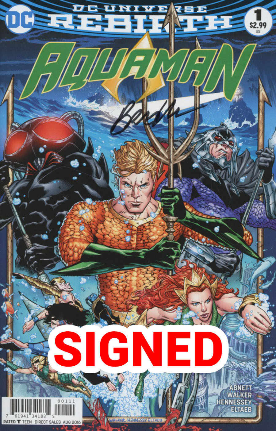 Aquaman Vol 6 #1 Cover C Regular Brad Walker & Drew Hennessey Cover Signed By Brad Walker