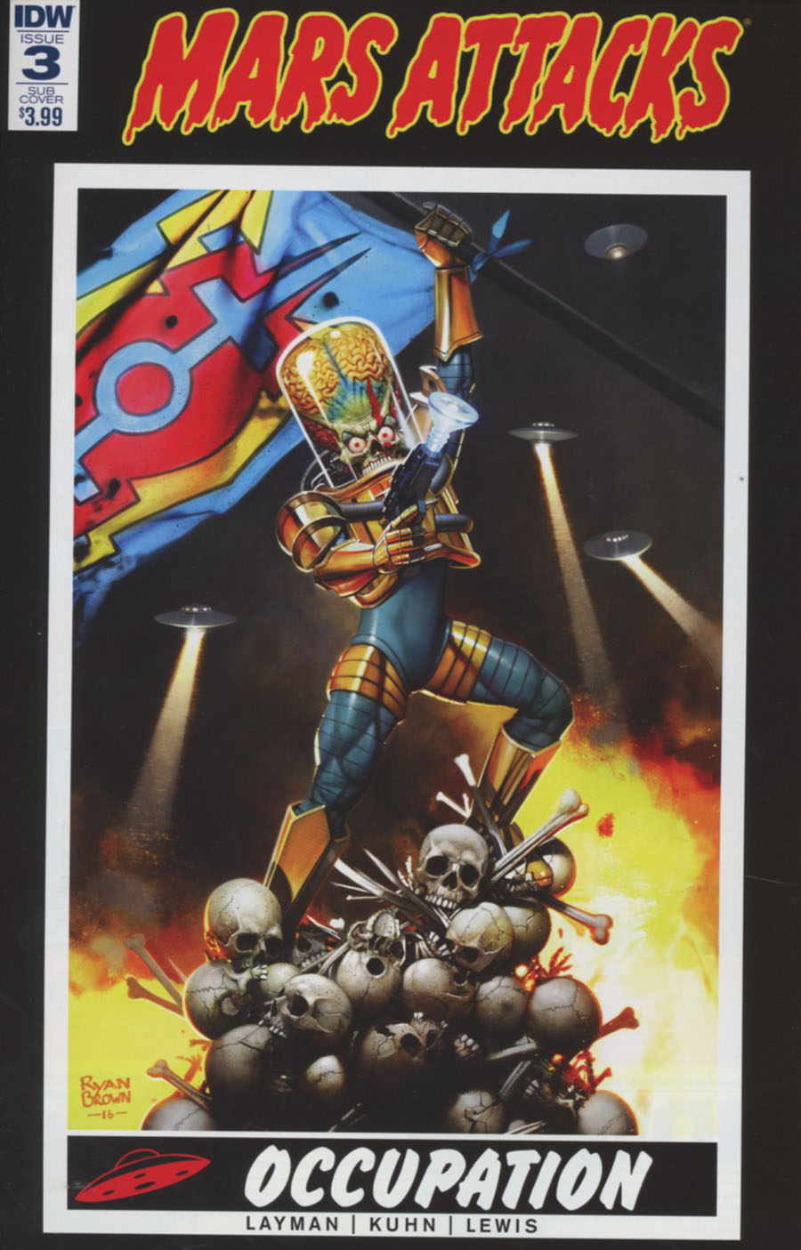 Mars Attacks Occupation #3 Cover B Variant Ryan Brown Subscription Cover
