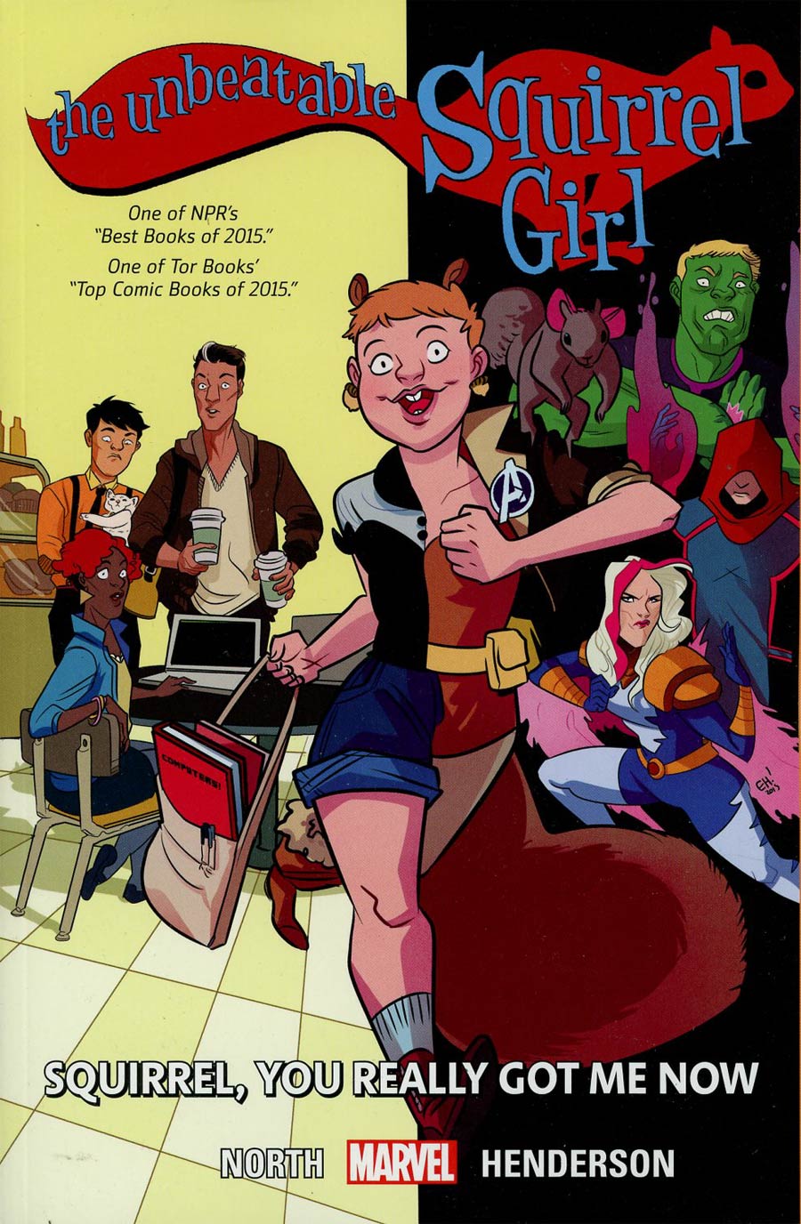Unbeatable Squirrel Girl Vol 3 Squirrel You Really Got Me Now TP