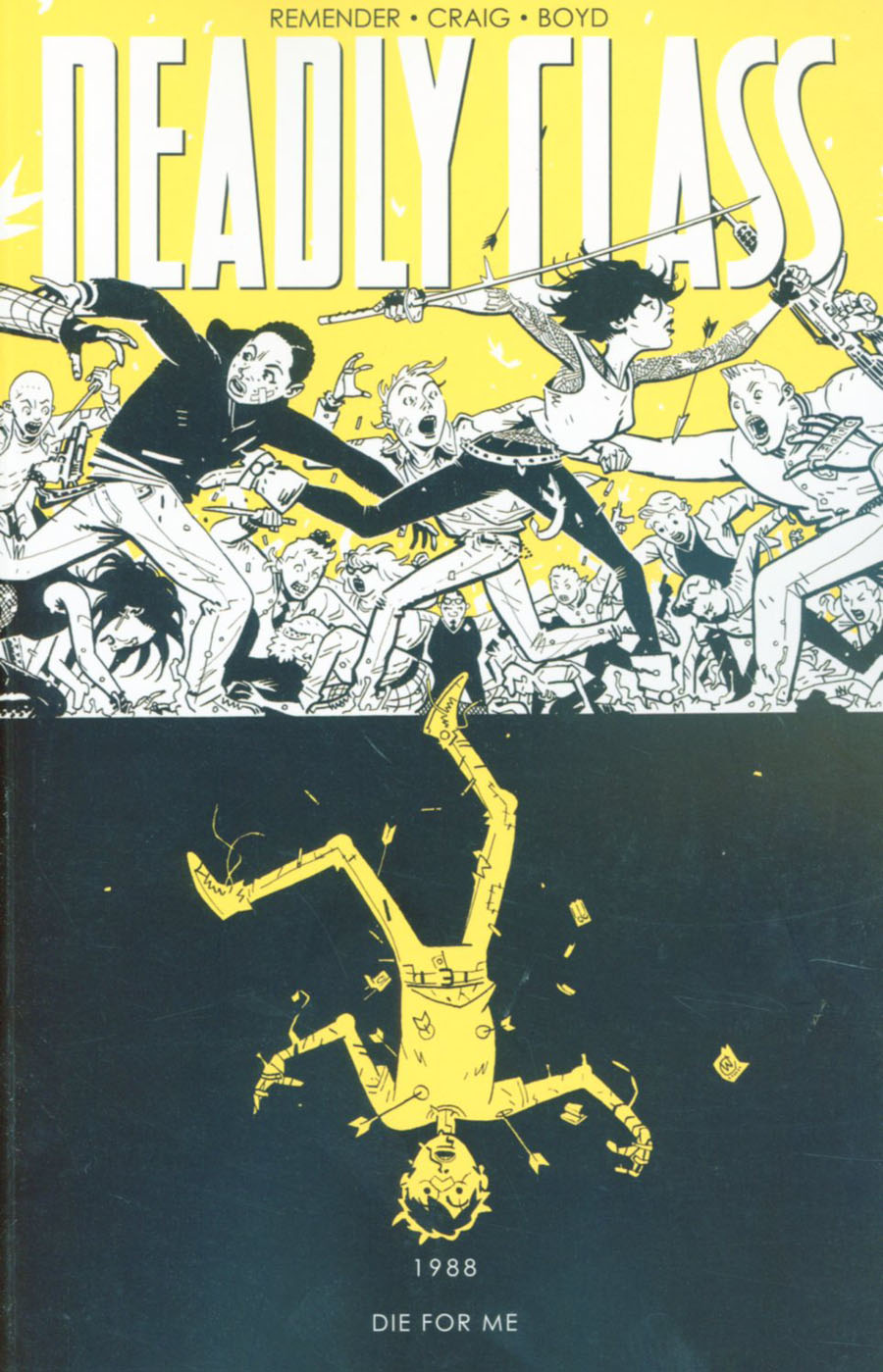 Deadly Class Vol 4 Die For Me TP