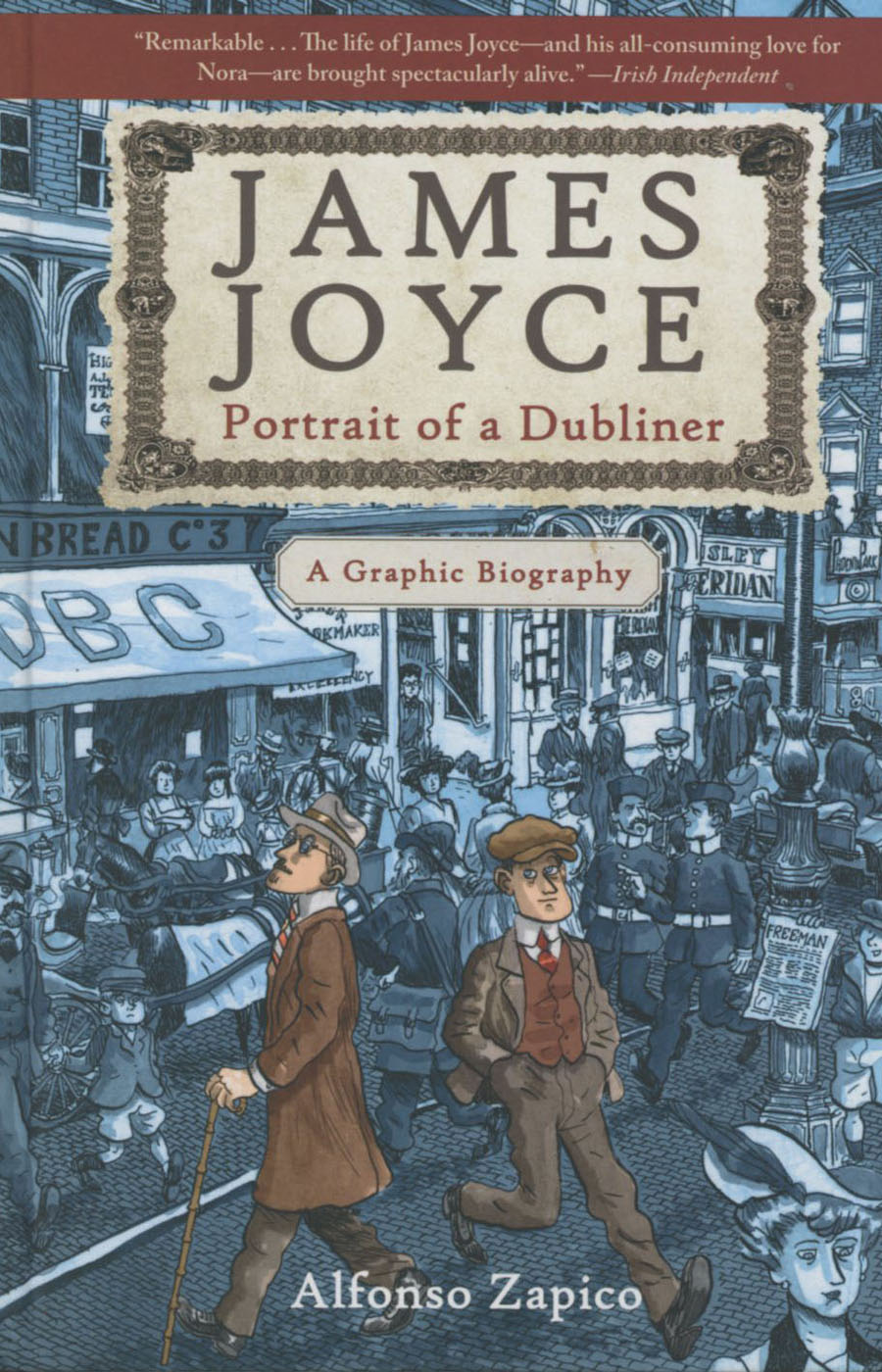 James Joyce Portrait Of A Dubliner A Graphic Biography HC