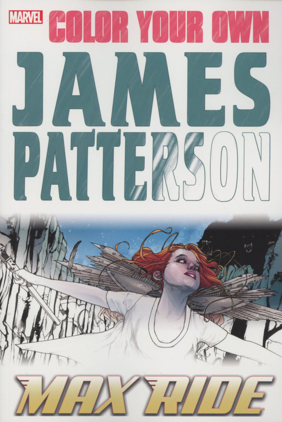 Color Your Own James Patterson Max Ride TP
