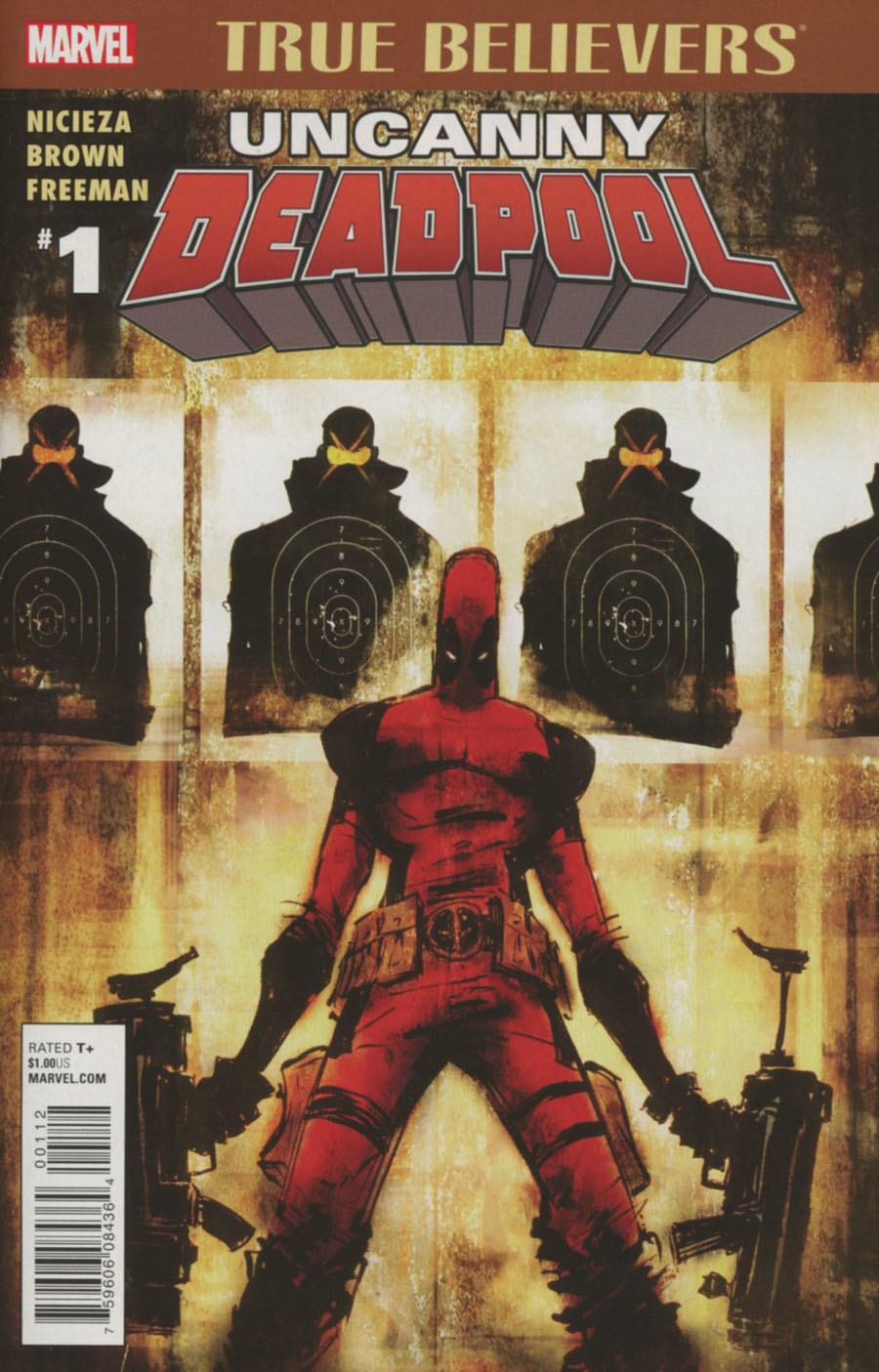 True Believers Uncanny Deadpool #1 Cover B 2nd Ptg Variant Cover