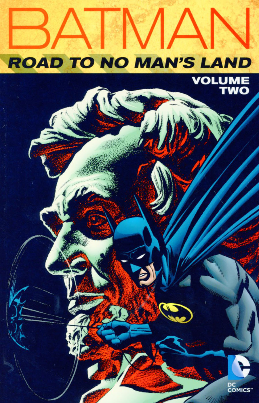 Batman Road To No Mans Land Vol 2 TP