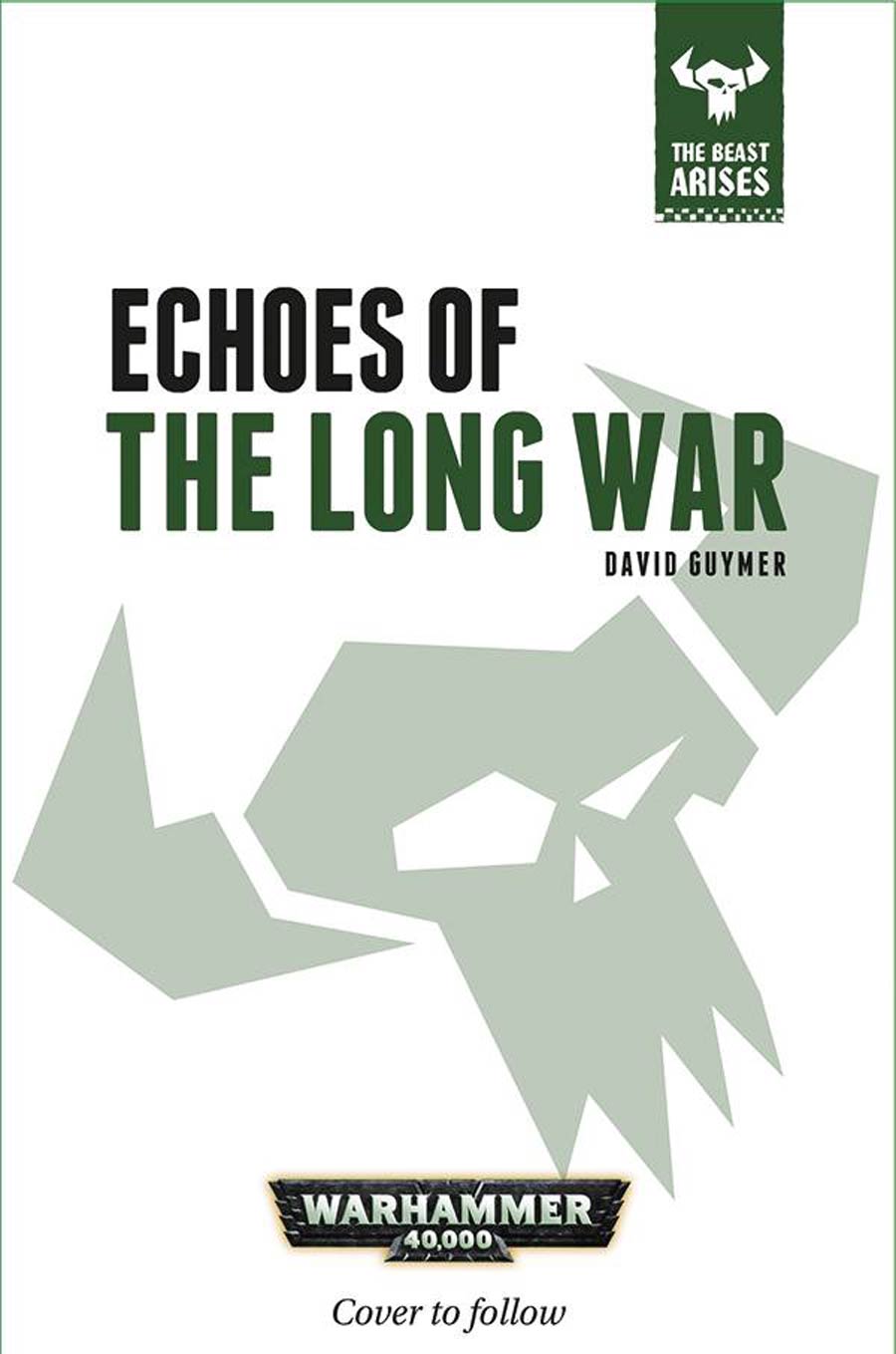 Warhammer 40000 Echoes Of The Long War SC