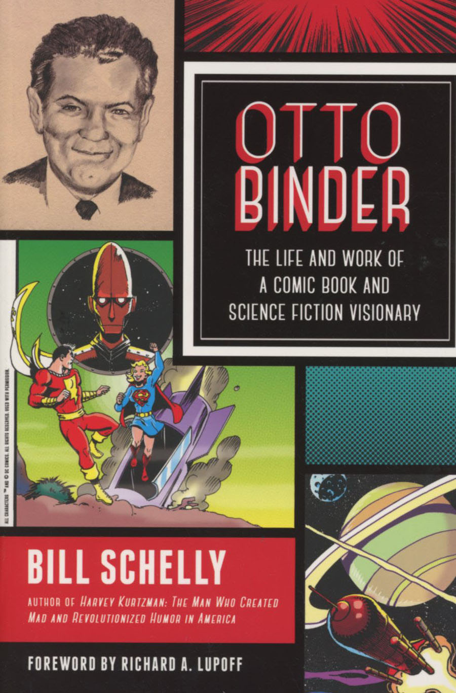 Otto Binder Life And Work Of A Comic Book And Science Fiction Visionary SC
