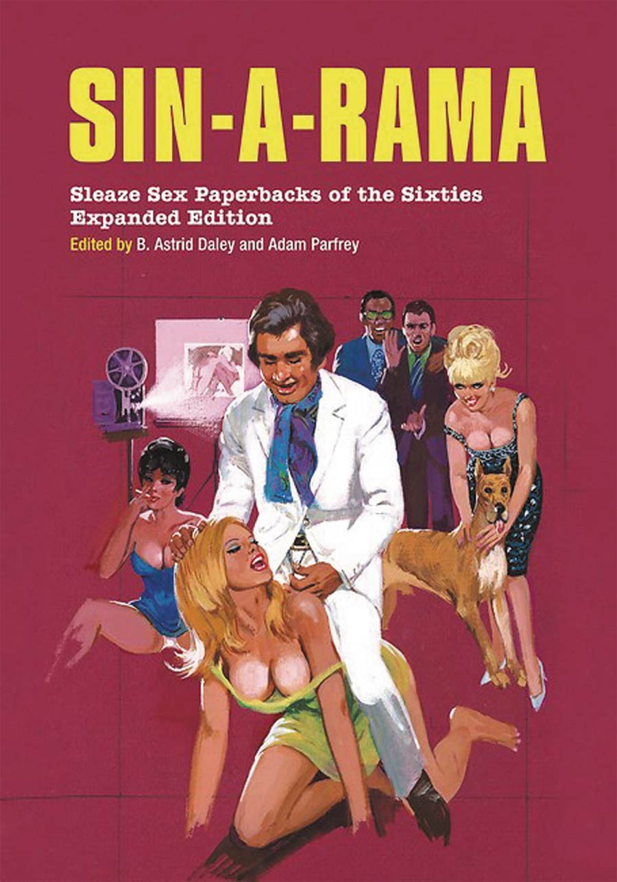 Sin-A-Rama Sleaze Sex Paperbacks Of The Sixties SC