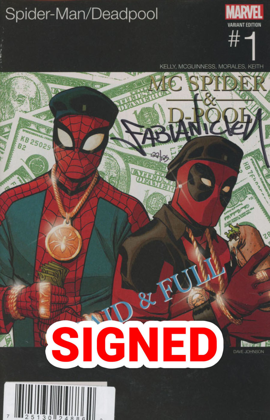 Spider-Man Deadpool #1 Cover O DF Marvel Hip-Hop Variant Cover Signed By Fabian Nicieza