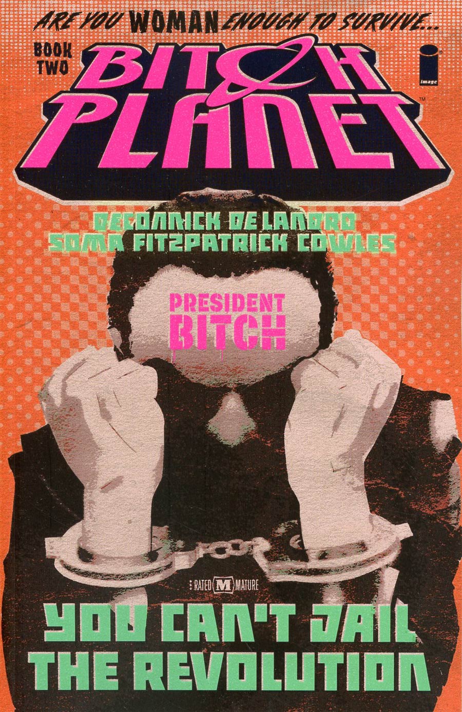 Bitch Planet Vol 2 President Bitch TP