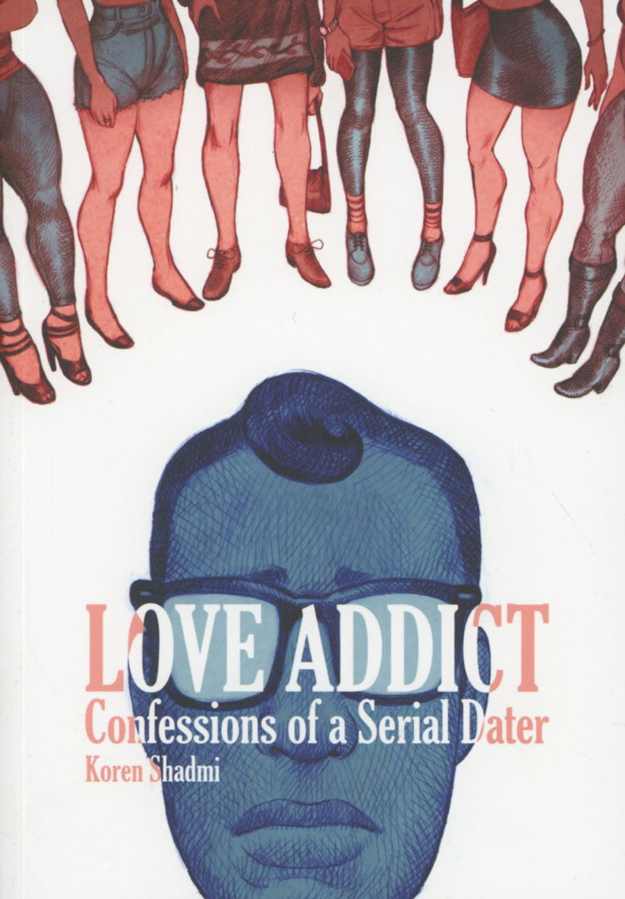 Love Addict Confessions Of A Serial Dater TP