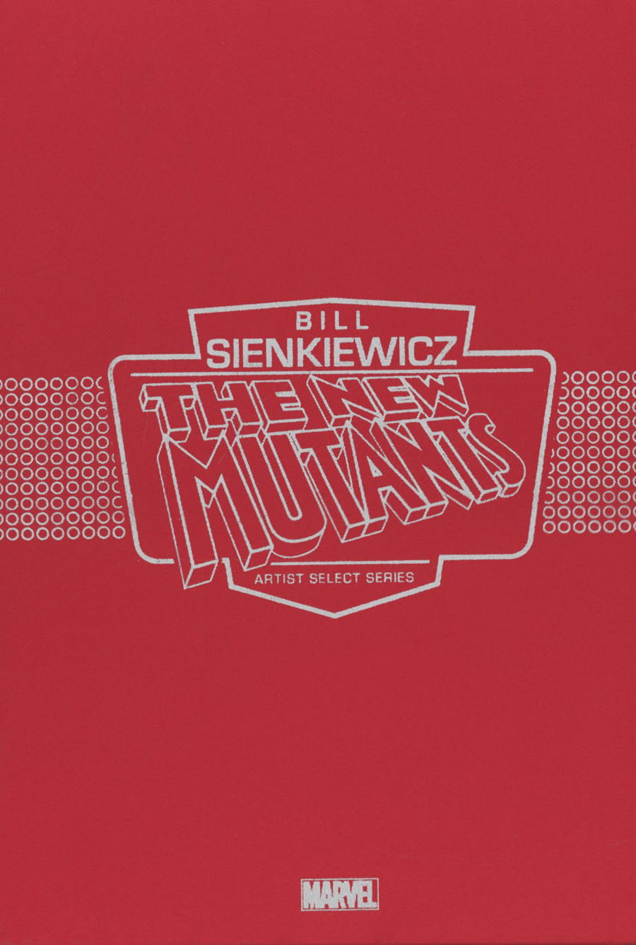 New Mutants Bill Sienkiewicz Marvel Artist Select Series HC