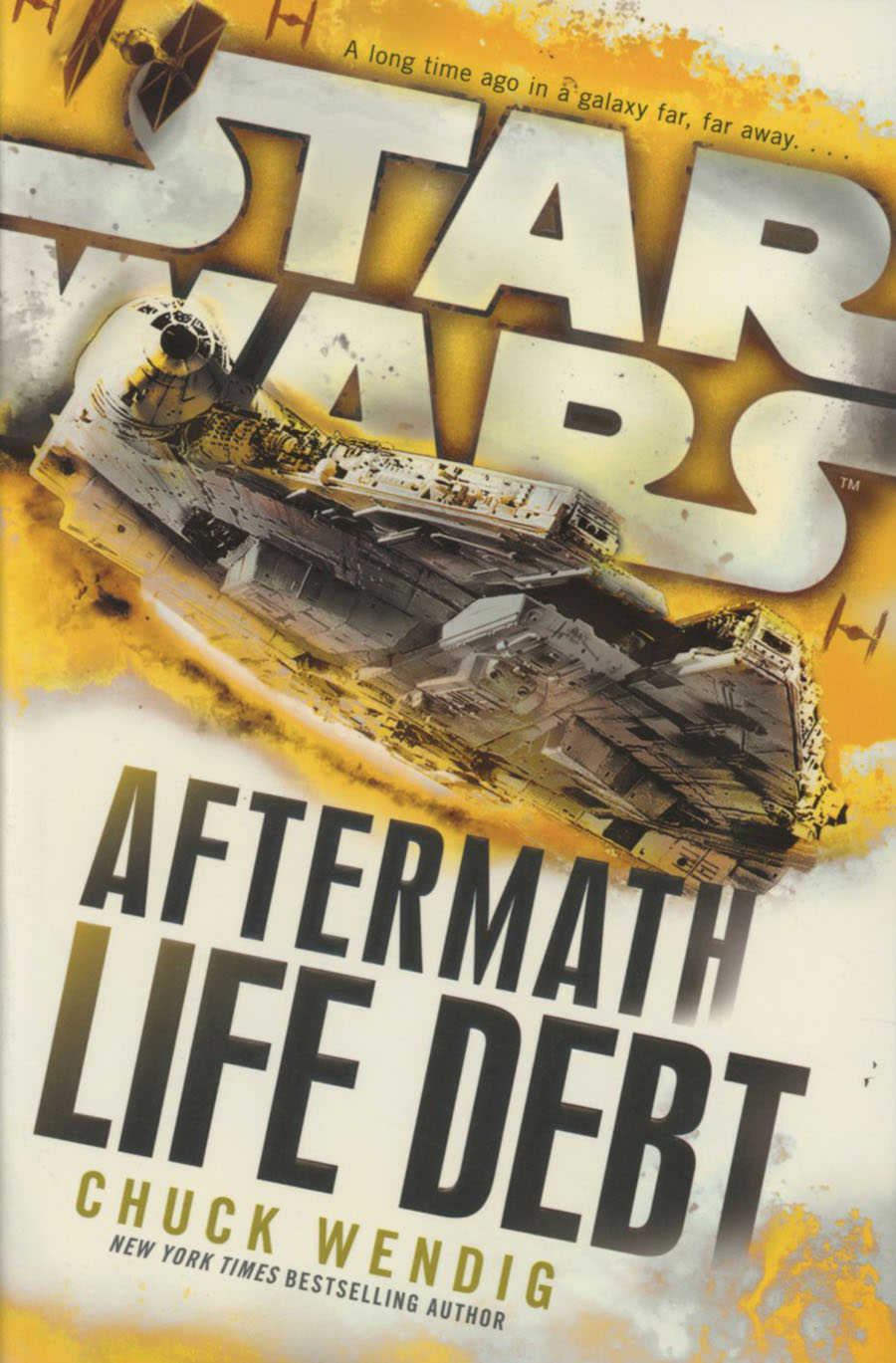 Star Wars Force Awakens Aftermath Life Debt Novel HC
