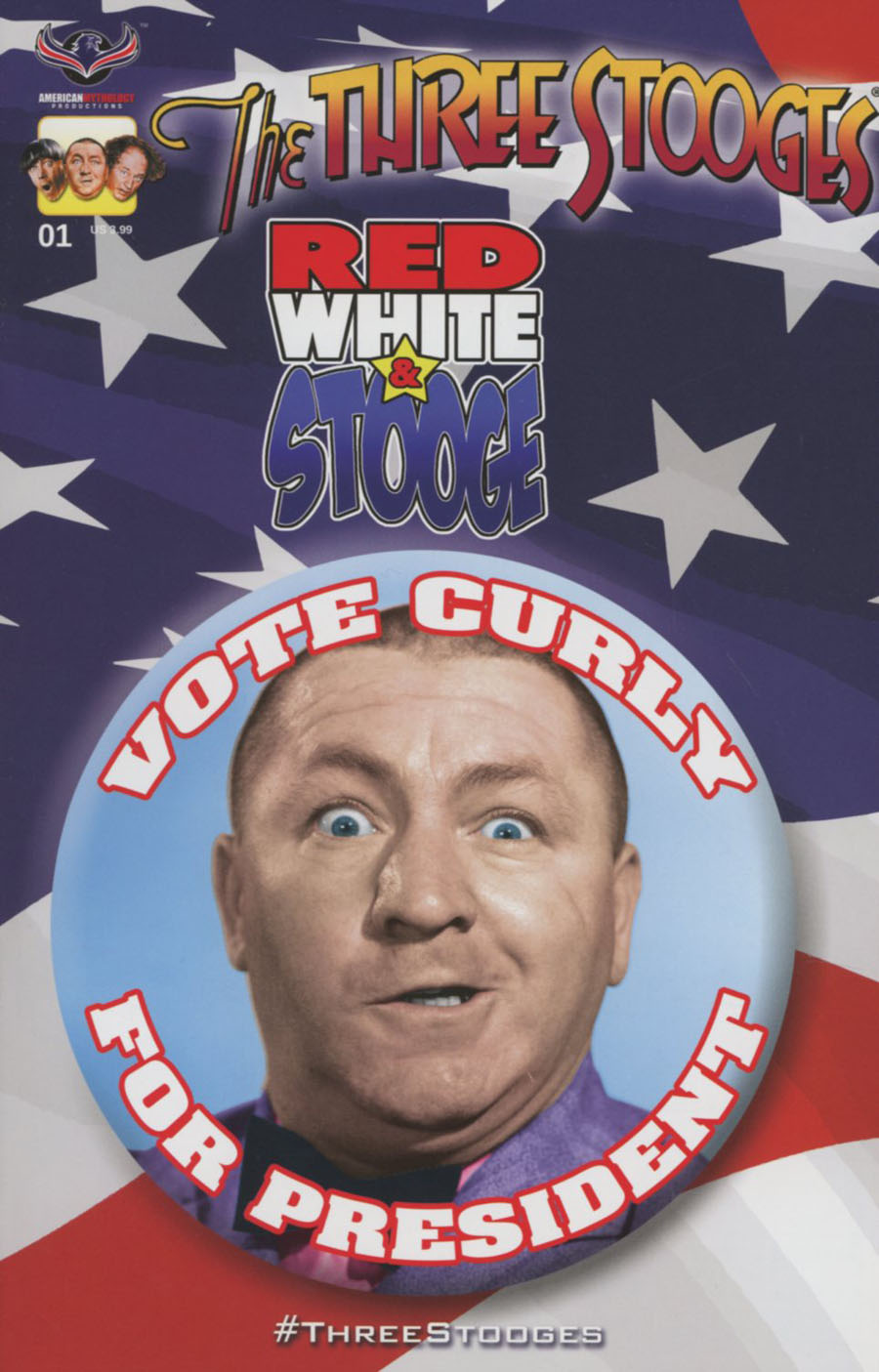 Three Stooges Red White & Stooge #1 Cover A Regular Vote For Curly Cover