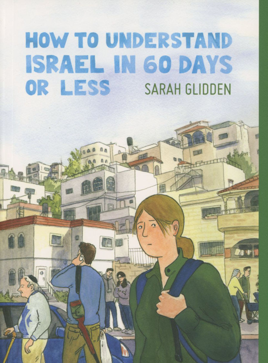 How To Understand Israel In 60 Days Or Less GN Drawn & Quarterly Edition