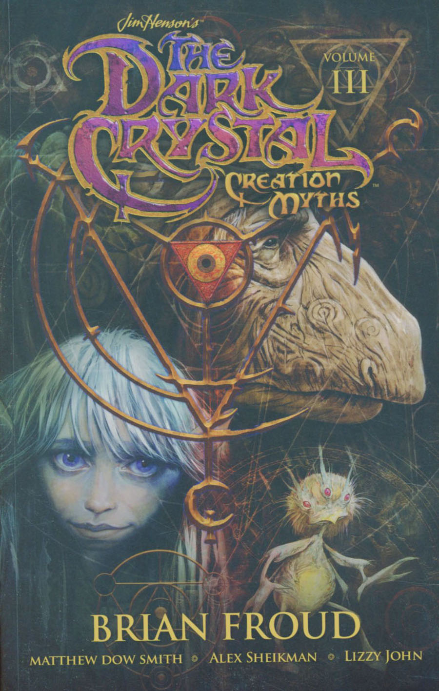 Jim Hensons Dark Crystal Creation Myths Vol 3 TP