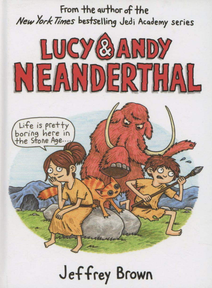 Lucy & Andy Neanderthal Book 1 HC