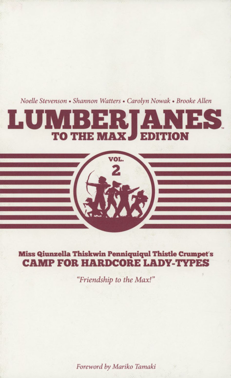 Lumberjanes To The Max Edition Vol 2 HC