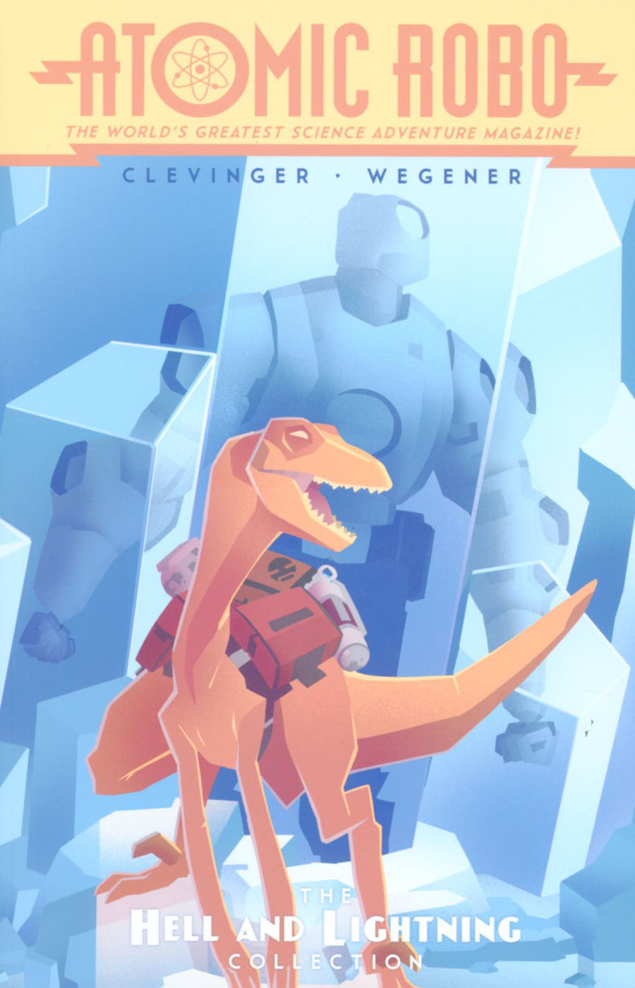 Atomic Robo Hell And Lightning Collection TP