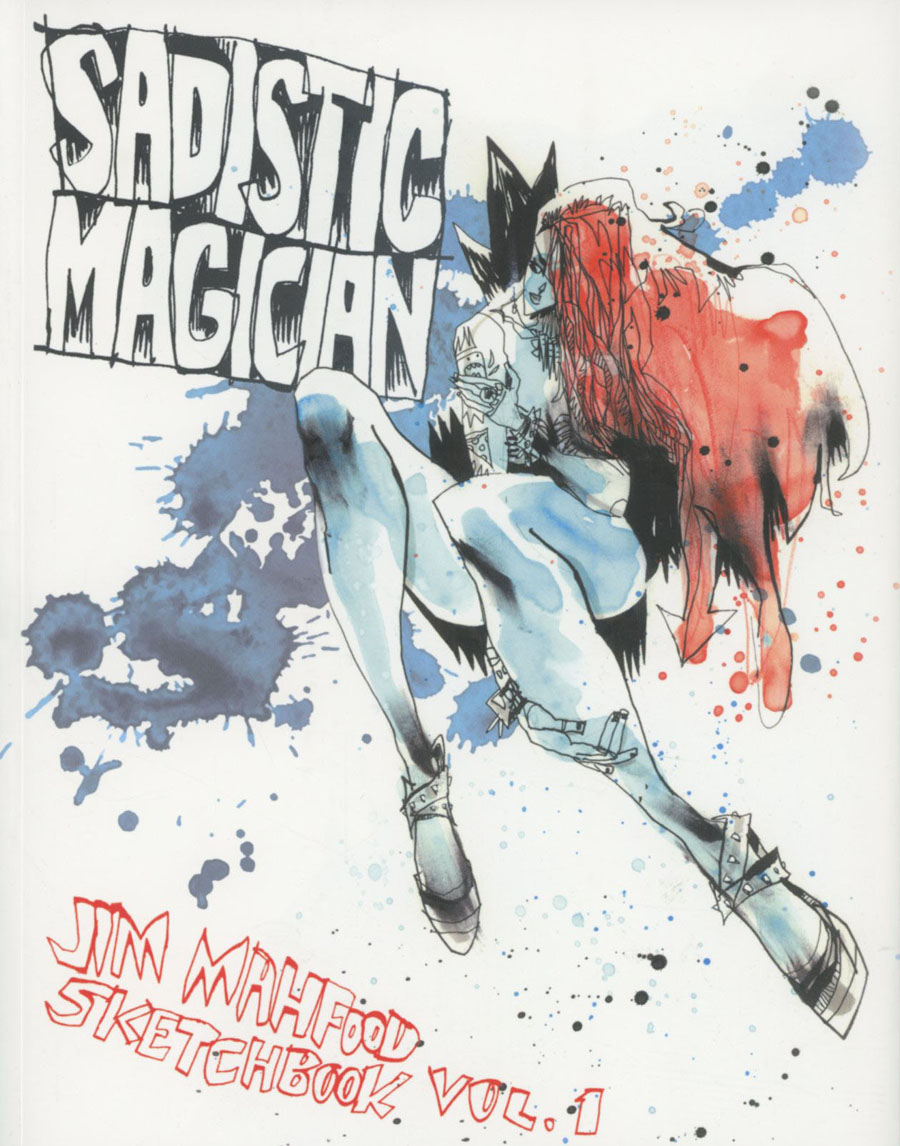 Sadistic Magician Jim Mahfood Sketchbook Vol 1 TP