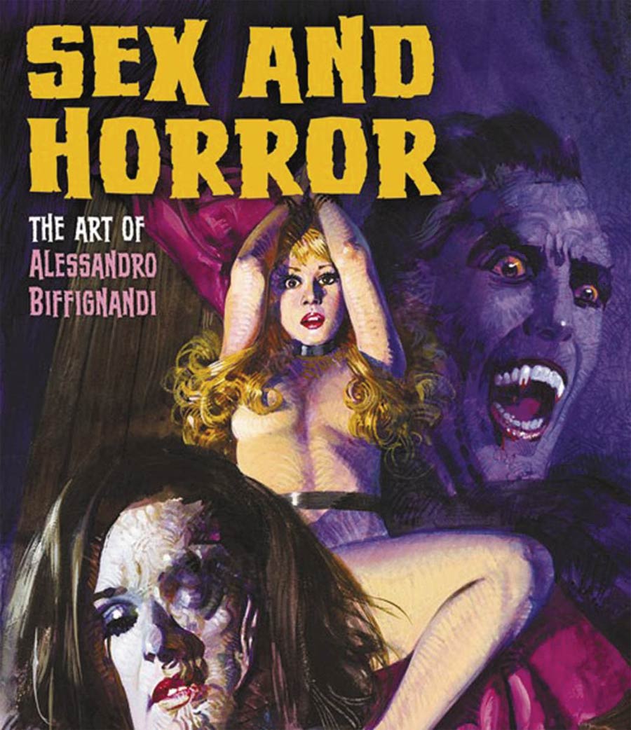 Sex And Horror Art Of Alessandro Biffignandi SC