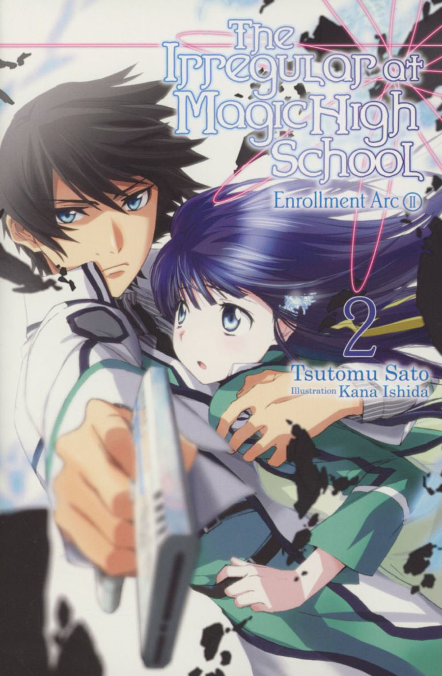 Irregular At Magic High School Light Novel Vol 2 Enrollment Arc Part 2