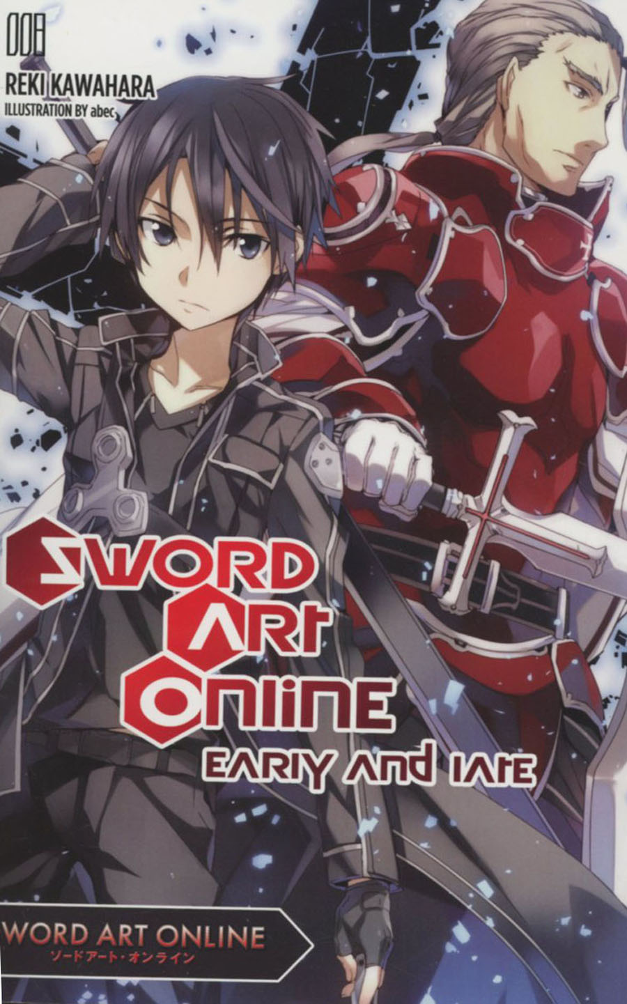 Sword Art Online Novel Vol 8 Early And Late