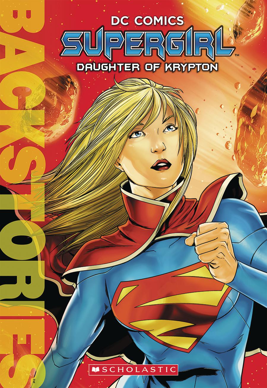 DC Comics Backstories Supergirl Daughter Of Krypton SC