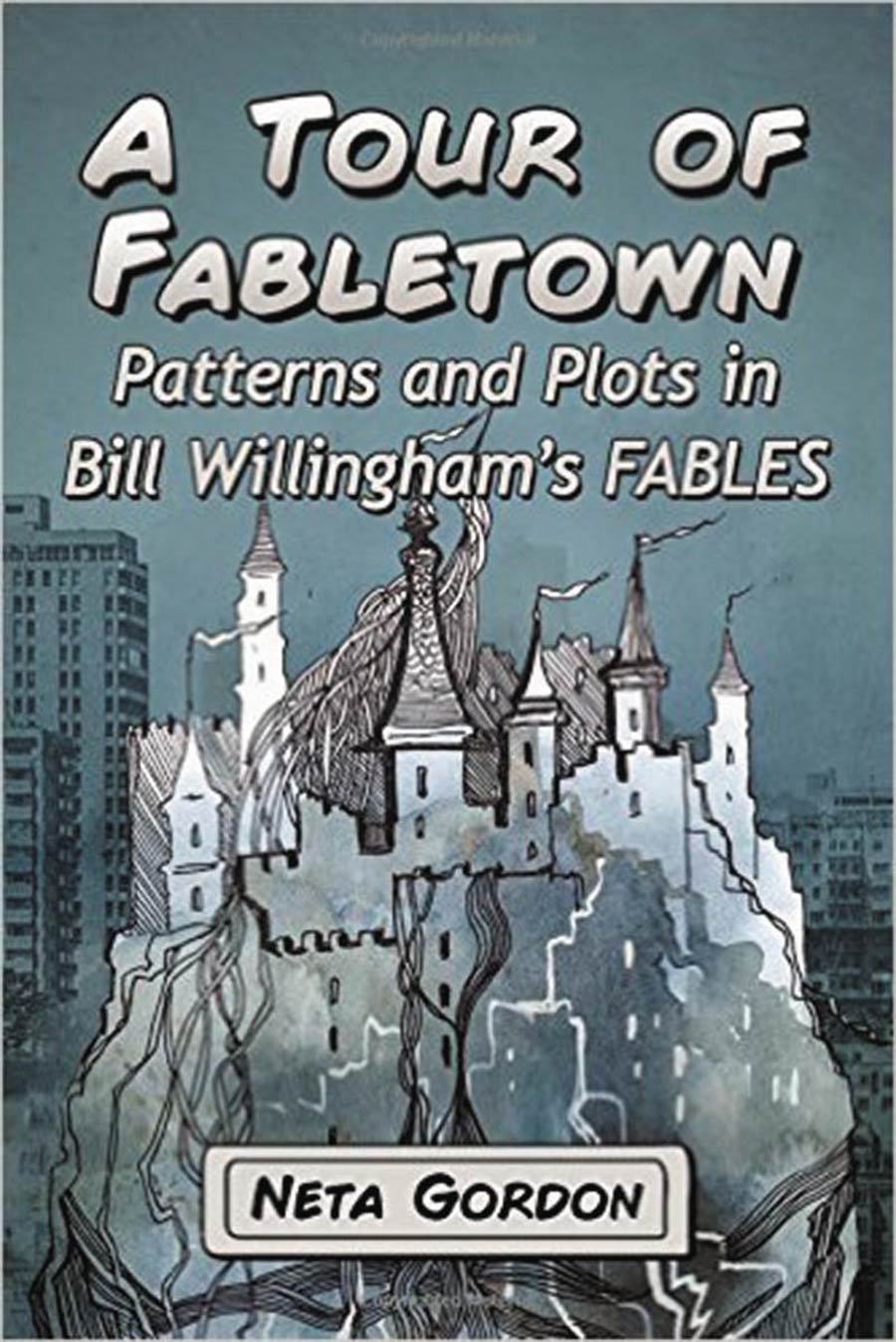 Tour Of Fabletown Patterns And Plots In Bill Willinghams Fables SC