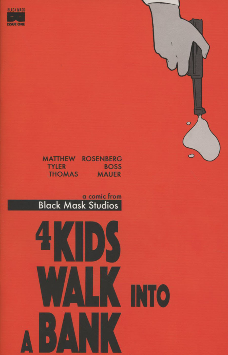 4 Kids Walk Into A Bank #1 Cover C 2nd Ptg Tyler Boss Variant Cover