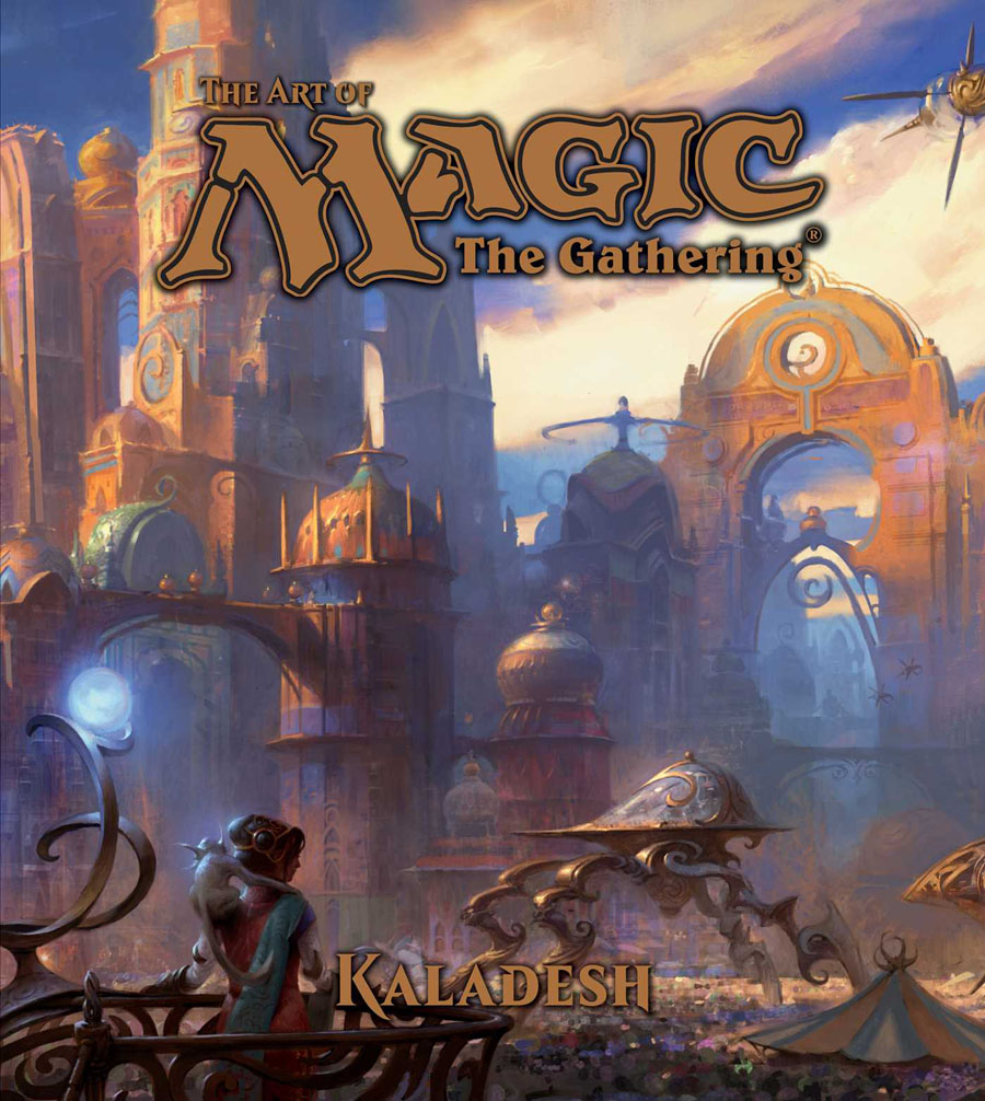 Art Of Magic The Gathering Kaladesh HC