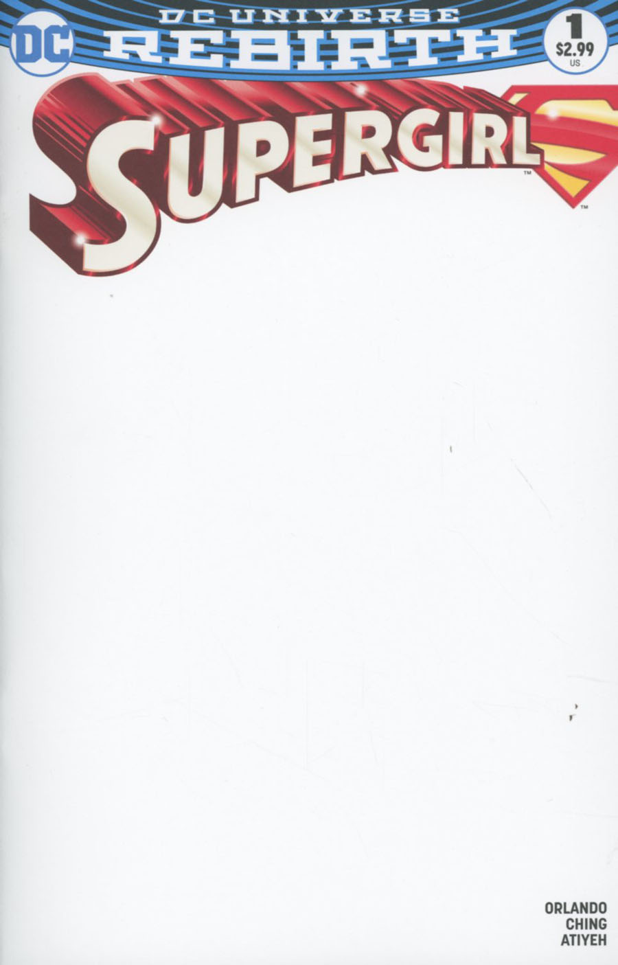 Supergirl Vol 7 #1 Cover C Variant Blank Cover