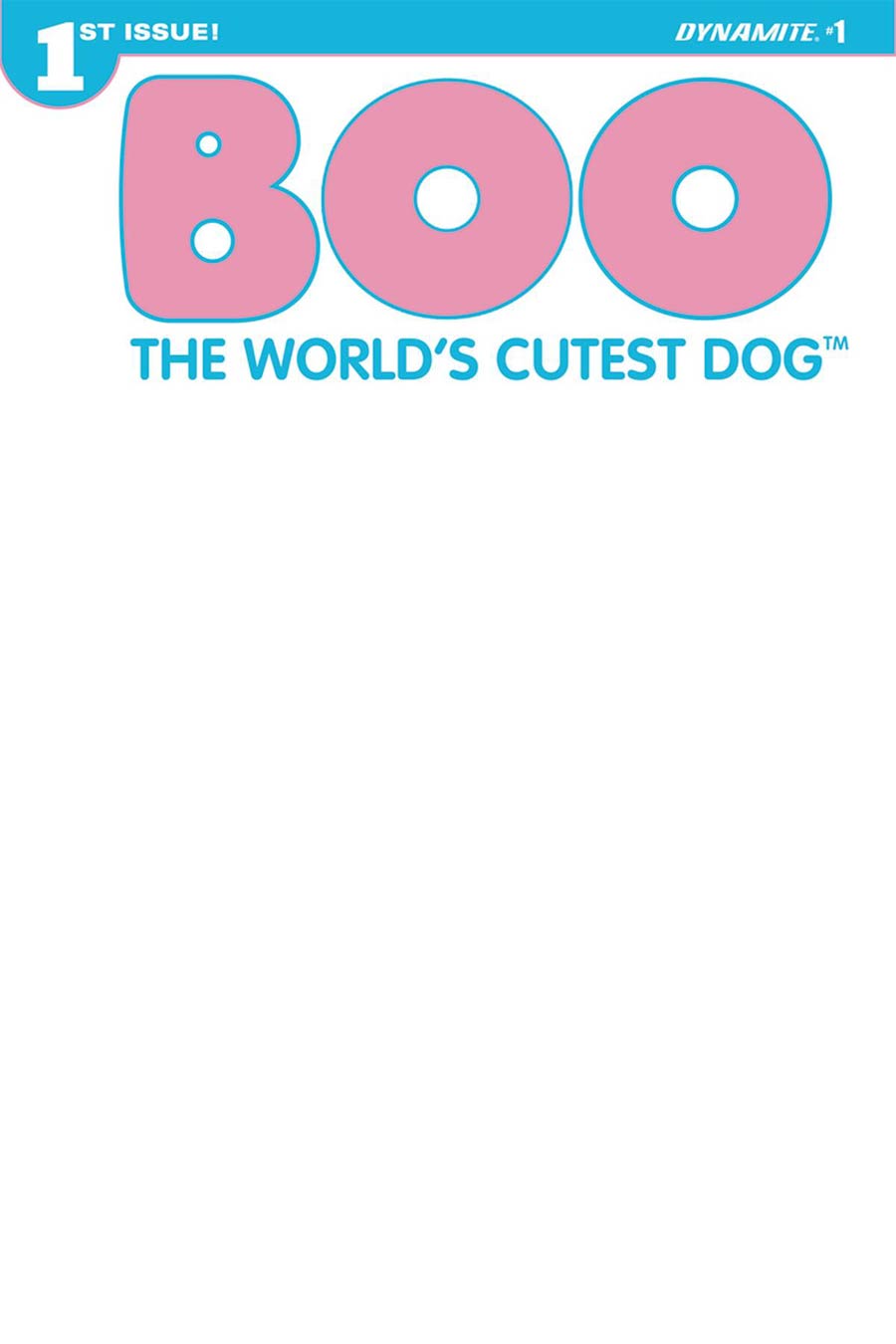 Boo Worlds Cutest Dog #1 Cover F Variant Blank Authentix Cover
