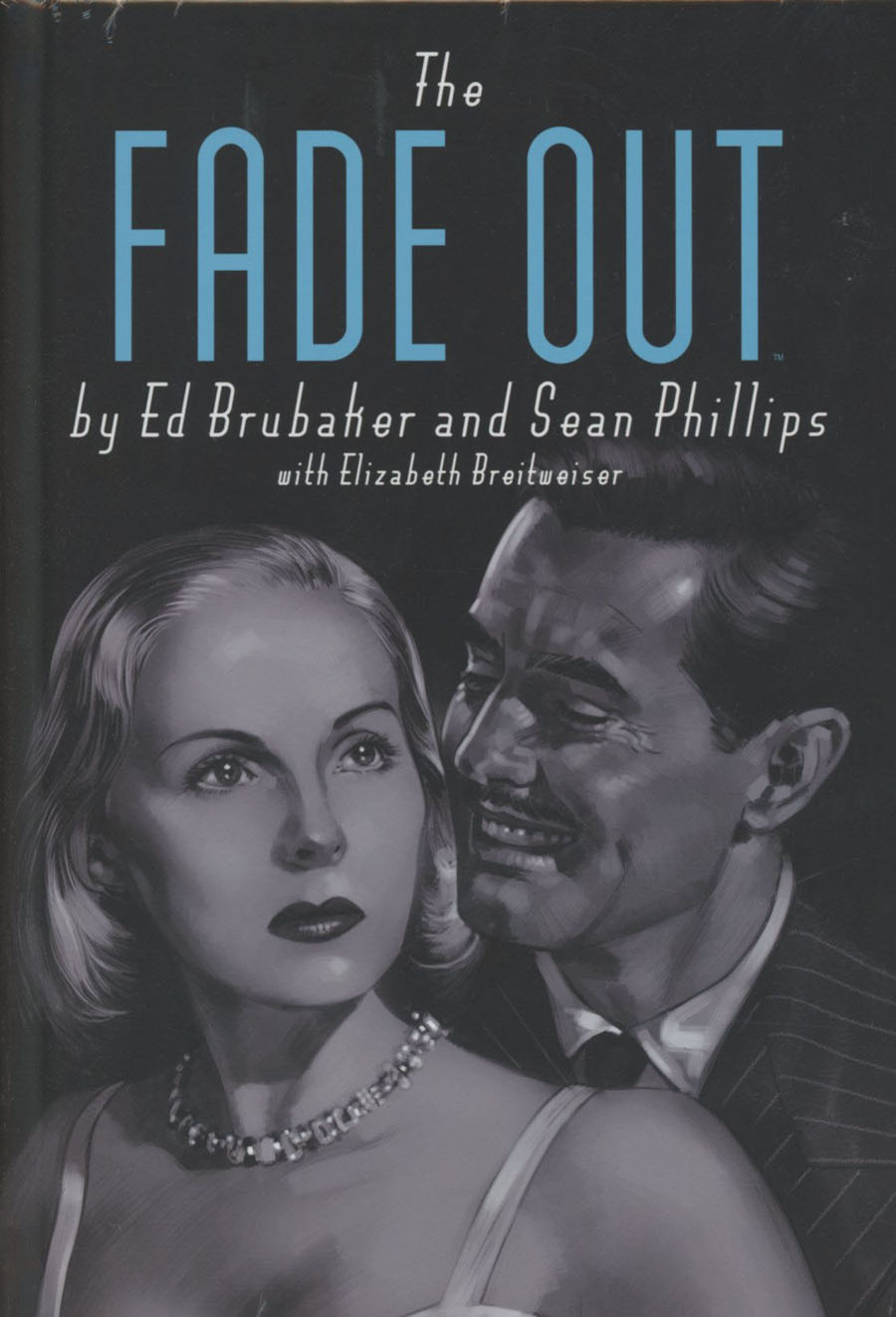Fade Out By Ed Brubaker & Sean Phillips With Elizabeth Breitweiser Deluxe Edition HC